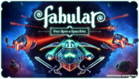 Fabular: Once upon a Spacetime v0.9.4922
