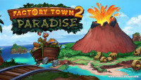 Factory Town 2: Paradise v127a [Steam Early Access]