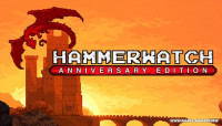 Hammerwatch Anniversary Edition [Build 64]