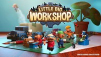 Little Big Workshop v2.0.14042 + The Evil DLC