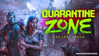 Quarantine Zone: The Last Check v1.0.1176a
