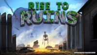Rise to Ruins v.Update 1c / + RUS v.Update 1c