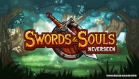 Swords & Souls: Neverseen v1.15