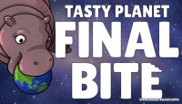 Tasty Planet: Final Bite v1.0.0.0a