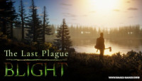 The Last Plague: Blight v0.9.12a [Steam Early Access]