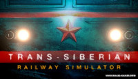 Trans-Siberian Railway Simulator v30.05.2024 [Steam Early Access]