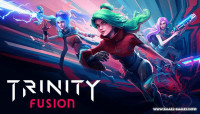 Trinity Fusion v0.2.10413 [Steam Early Access]